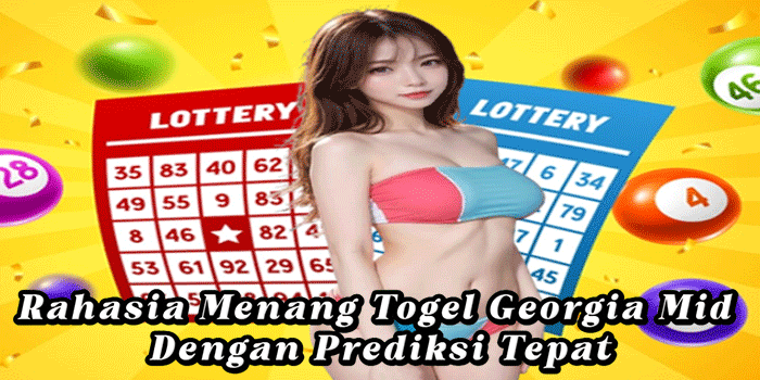 Rahasia Menang Togel Georgia Mid Dengan Prediksi Tepat